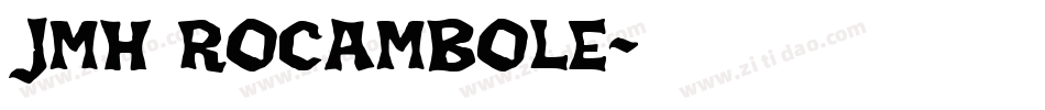 JMH ROCAMBOLE字体转换